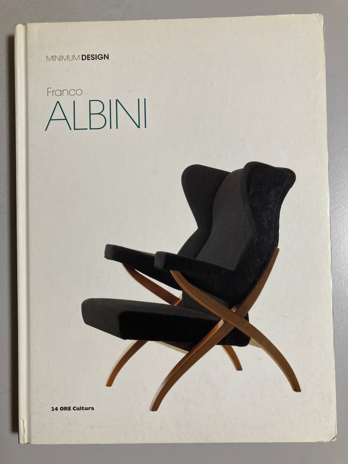 Franco Albini - Minimum Design Giampiero Bosoni 2011 1st ed 24 ORE Cultura Hardcover